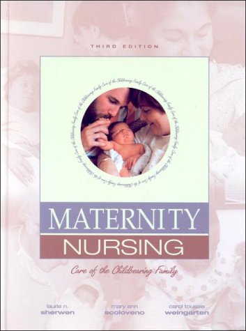 Media Edition of Maternity Nursing Care of the Childbearing Family 3rd 2001 9780130549266 Front Cover