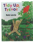 Tidy up, Trevor N/A 9780152006266 Front Cover