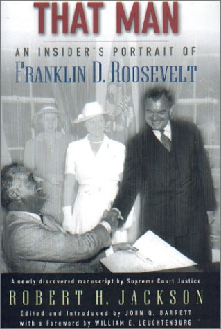 That Man An Insider's Portrait of Franklin D. Roosevelt  2003 9780195168266 Front Cover