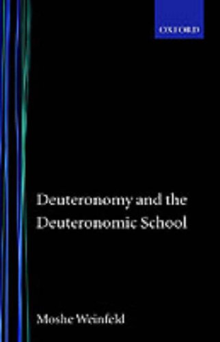 Deuteronomy and the Deuteronomic School   1972 9780198266266 Front Cover