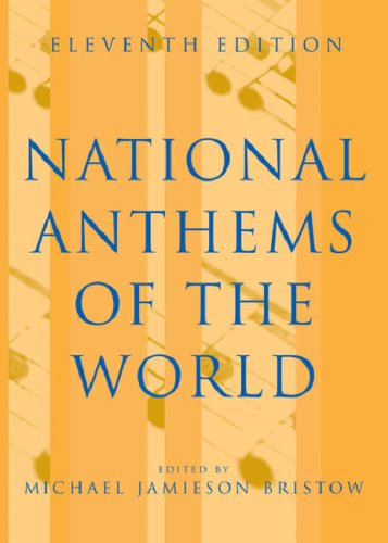 National Anthems of the World  11th 2006 9780304368266 Front Cover