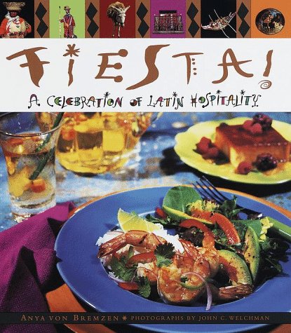 Fiesta! A Celebration of Latin Hospitality  1997 9780385475266 Front Cover