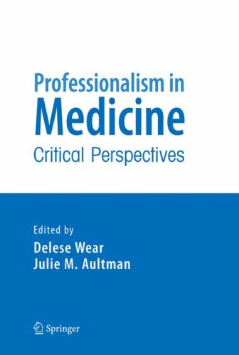 Professionalism in Medicine Critical Perspectives  2006 9780387327266 Front Cover