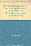 CIM Interfaces : Concepts, Standards and Problems of Interfaces in Computer Integrated Manufacturing N/A 9780442316266 Front Cover