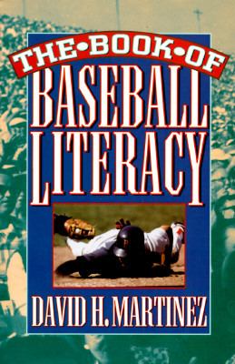 Book of Baseball Literacy What Every Fan Needs to Know  1996 9780452274266 Front Cover