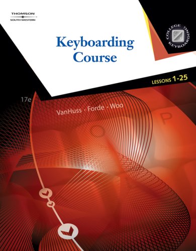 Keyboarding Course, Lessons 1-25  17th 2008 (Revised) 9780538730266 Front Cover