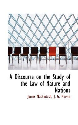 A Discourse on the Study of the Law of Nature and Nations:   2008 9780554512266 Front Cover