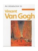 Van Gogh (Introduction to Art) N/A 9780750235266 Front Cover