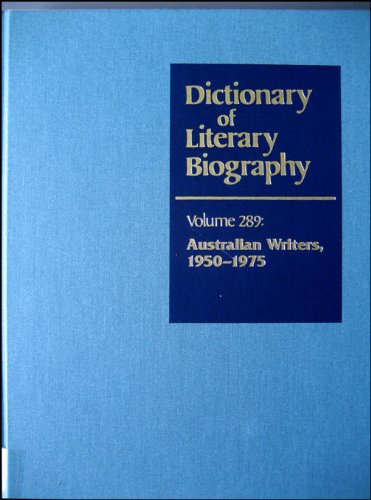 Dictionary of Literary Biography Australian Writers, 1950-1975  2004 9780787668266 Front Cover