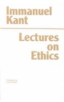 Kant: Lectures on Ethics  Reprint  9780915144266 Front Cover