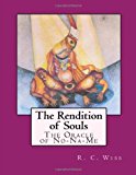 Rendition of Souls The Oracle of No-Na-Me N/A 9781493610266 Front Cover