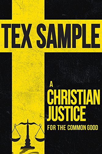 Christian Justice for the Common Good   2016 9781501814266 Front Cover