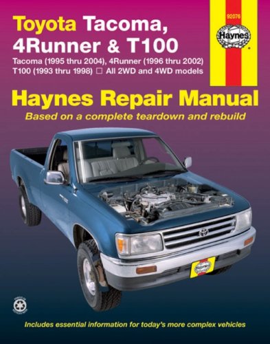 Toyota Tacoma, 4Runner and T100 Haynes Repair Manual All 2WD and 4WD Models  2006 9781563926266 Front Cover