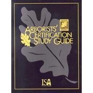 Arborists' Certification Study Guide  2nd 2001 (Revised) 9781881956266 Front Cover
