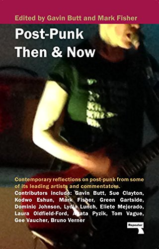 Post-Punk Then and Now   2016 9781910924266 Front Cover
