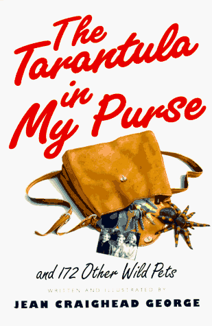 Tarantula in My Purse And 172 Other Wild Pets N/A 9780060236267 Front Cover