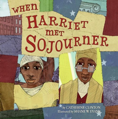 When Harriet Met Sojourner   2008 9780060504267 Front Cover