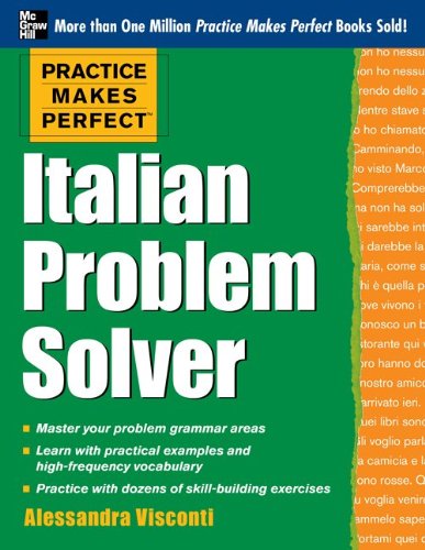 Practice Makes Perfect Italian Problem Solver With 80 Exercises  2014 9780071791267 Front Cover