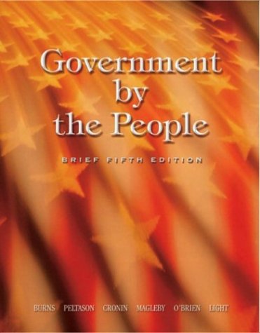 Government by the People  5th 2004 (Brief Edition) 9780131842267 Front Cover