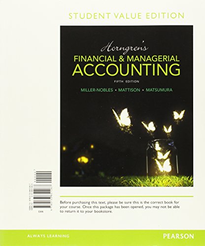 Horngren's Financial and Managerial Accounting, Student Value Edition  5th 2016 9780133851267 Front Cover