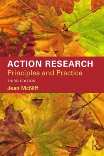 Action Research Principles and Practice 3rd 2013 (Revised) 9780415535267 Front Cover