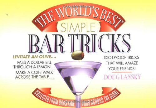 World's Best Simple Bar Tricks   1998 9780440508267 Front Cover