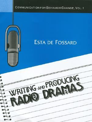 Writing and Producing Radio Dramas   2005 9780761933267 Front Cover