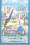 Connections and Parallels Between Humanistic Psychology and Modern Dance at Jacobï¿½s Pillow   2004 9780773462267 Front Cover