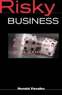 Risky Business America's Fascination with Gambling  2000 9780830415267 Front Cover