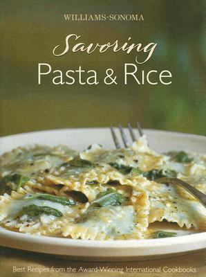Pasta and Rice Best Recipes from the Award-Winning International Cookbooks N/A 9780848731267 Front Cover