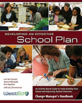 Developing an Effective School Plan An Activity-Based Guide to Understanding Your School and Improving Student Outcomes N/A 9780914409267 Front Cover