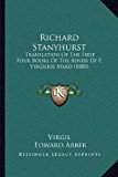 Richard Stanyhurst Translation of the First Four Books of the Aeneis of P. Virgilius Maro (1880) N/A 9781166968267 Front Cover