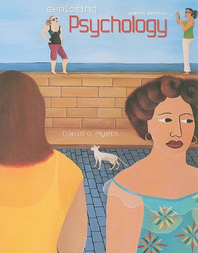 Exploring Psychology (Paper)  8th 2010 9781429238267 Front Cover