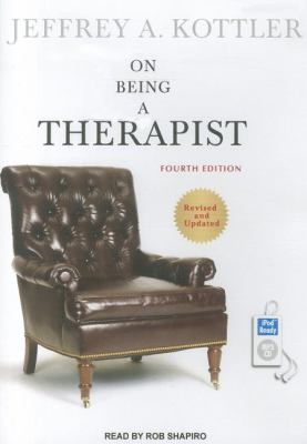 On Being a Therapist:  2012 9781452656267 Front Cover