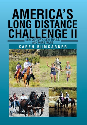 America's Long Distance Challenge II: New Century, New Trails, and More Miles  2013 9781483601267 Front Cover
