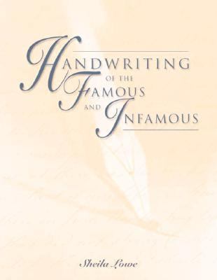 Handwriting of Famous and Infamous  2002 9781586632267 Front Cover