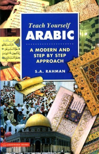 Teach Yourself Arabic: (A Modern And Step by Step Approach)  2003 9788178982267 Front Cover