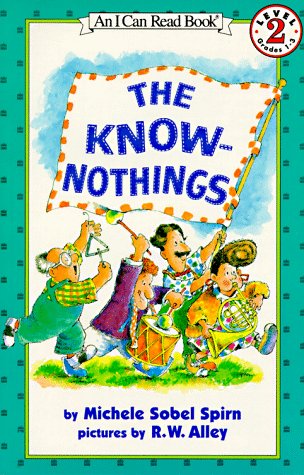 Know-Nothings  N/A 9780064442268 Front Cover