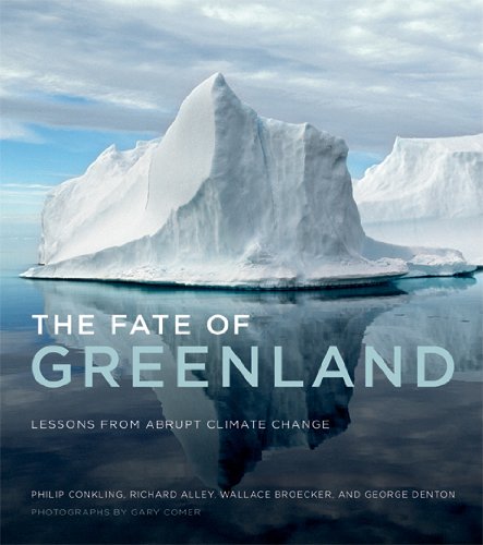 Fate of Greenland Lessons from Abrupt Climate Change  2011 9780262525268 Front Cover