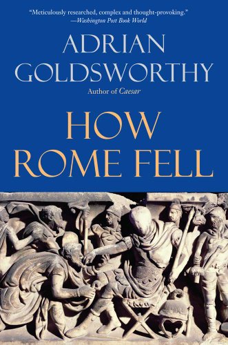 How Rome Fell Death of a Superpower N/A 9780300164268 Front Cover