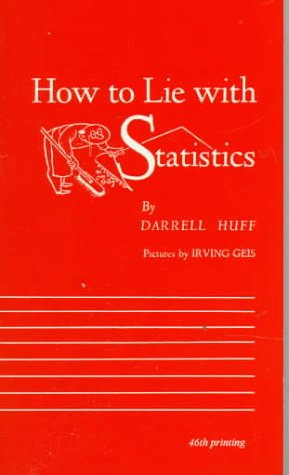 How to Lie with Statistics N/A 9780393094268 Front Cover