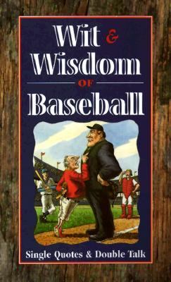 Wit and Wisdom of Baseball N/A 9780451194268 Front Cover