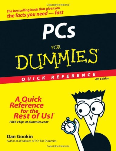 PCs for Dummies Quick Reference  4th 2007 (Revised) 9780470115268 Front Cover