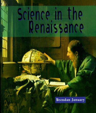 Science in the Renaissance N/A 9780531115268 Front Cover