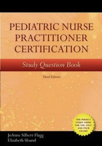 Pediatric Nurse Practitioner Certification Study Question Book  3rd 2011 (Revised) 9780763776268 Front Cover