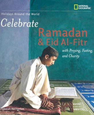 Celebrate Ramadan and Eid-Fitr   2006 9780792259268 Front Cover