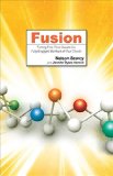 Fusion Turning First-Time Guests into Fully-Engaged Members of Your Church N/A 9780801018268 Front Cover