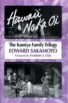 Hawaii No Ka Oi The Kamiya Family Trilogy  1995 9780824817268 Front Cover