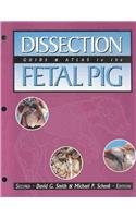Dissection Guide and Atlas of the Fetal Pig  2nd 2003 9780895826268 Front Cover