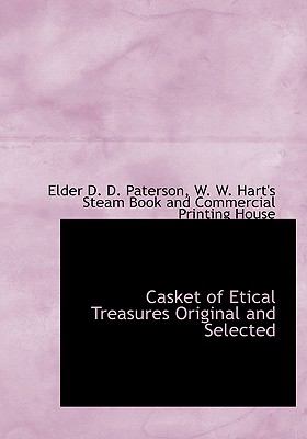 Casket of Etical Treasures Original and Selected N/A 9781140543268 Front Cover